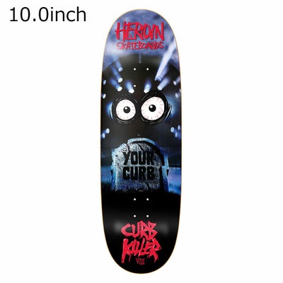 ヘロインHEROINスケボースケートボードデッキ板CurbKiller8Deck10.006-01-0751