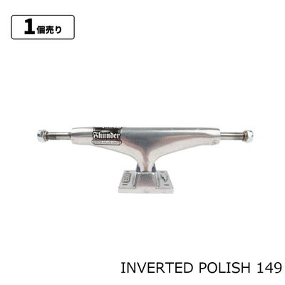サンダーTHUNDERスケボースケートボードトラックインバーテッドポリッシュド149INVERTEDPOLISH1493053000185